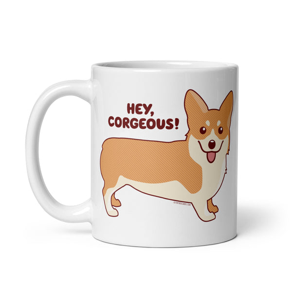 Funny Corgi Mug "Hey Corgeous"