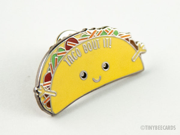 Funny Taco Hard Enamel Pin "Taco Bout It!"-Enamel Pin-TinyBeeCards