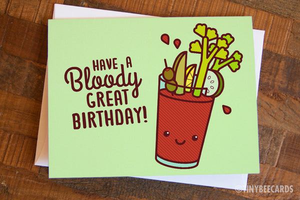 Bloody Mary Birthday Card "Bloody Great Birthday"