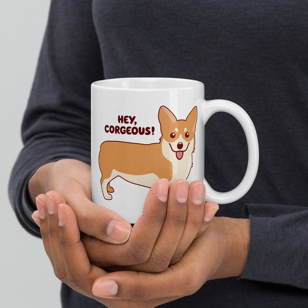 Funny Corgi Mug "Hey Corgeous" - corgi lover gift, cute mug, coffee mug, funny valentine gift, dog lover gift, corgi owner, bridesmaid gifts