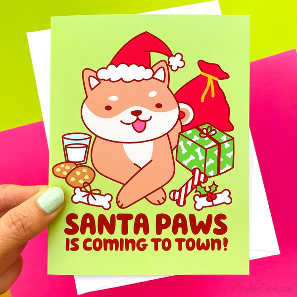 Shiba Inu Christmas and Holiday Card "Santa Paws is Coming to Town"