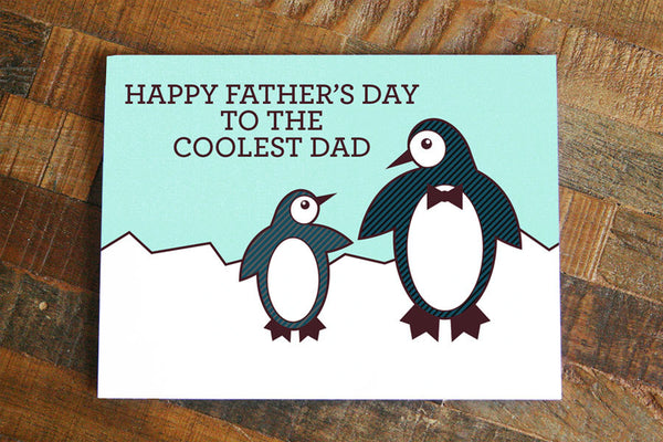 Funny Penguin Father's Day Card "To the Coolest Dad!