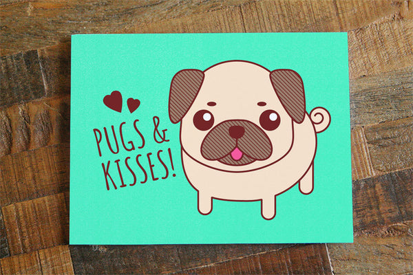 Cute Pug Dog Card "Pugs & Kisses!"