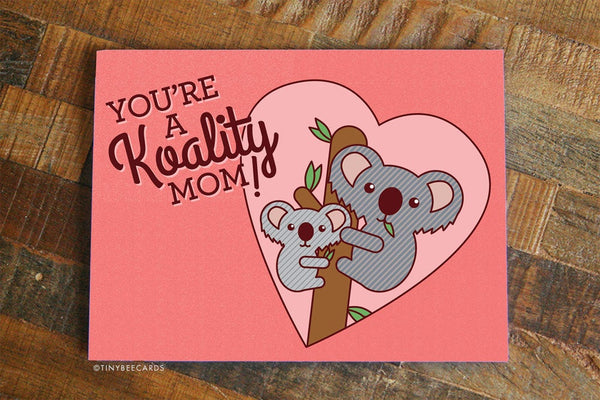 Funny Mother's Day Card "Koality Mom"