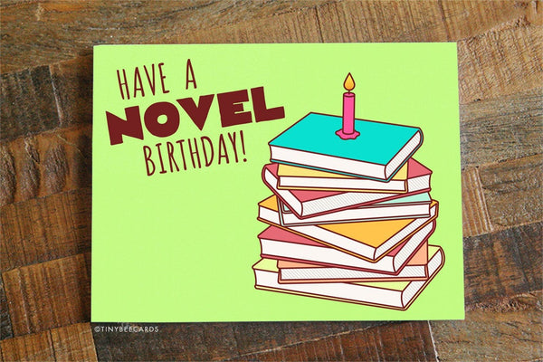 Book Lover Birthday Card "Have a Novel Birthday!"
