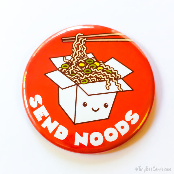 Funny Cheeky Rude Ramen Button Magnet or Pin "Send Noods"