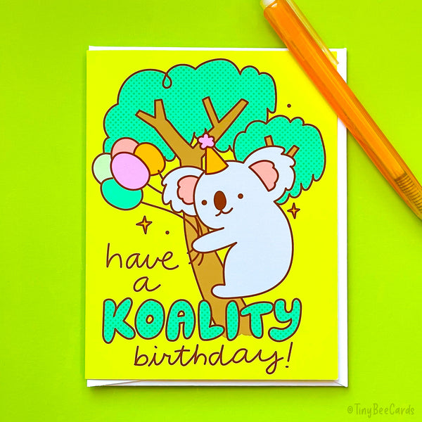 Koala Birthday Card “Have a Koality Bday!”