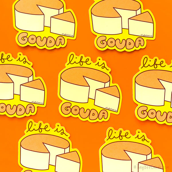 Cheese Lover Vinyl Sticker "Life is Gouda"