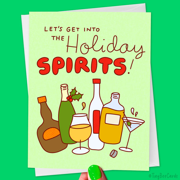 A hand drawn Christmas card with cocktails and alcohol bottles with the text "Let's get into the holiday spirits"