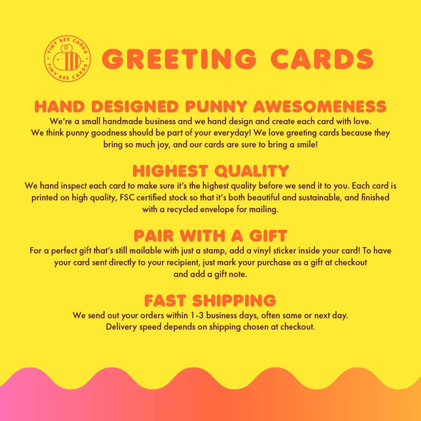 Greeting Cards: Hand designed  punny awesomeness of the highest quality, and fast shipping. 