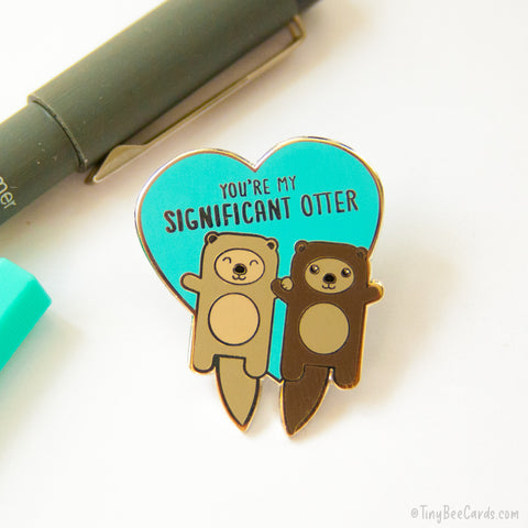 Otters Holding Hands Hard Enamel Pin "You're My Significant Otter"