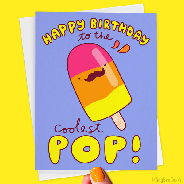 Coolest Pop Popsicle Dad Birthday or Father's Day Card