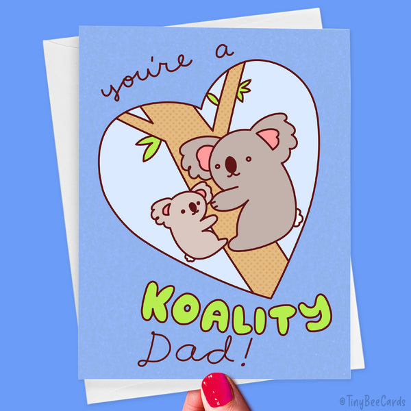 Koala Mom or Dad Card "You're a Koality Mom/Dad!"