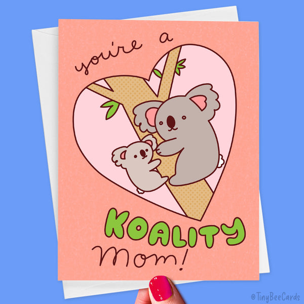Koala Mom or Dad Card "You're a Koality Mom/Dad!"