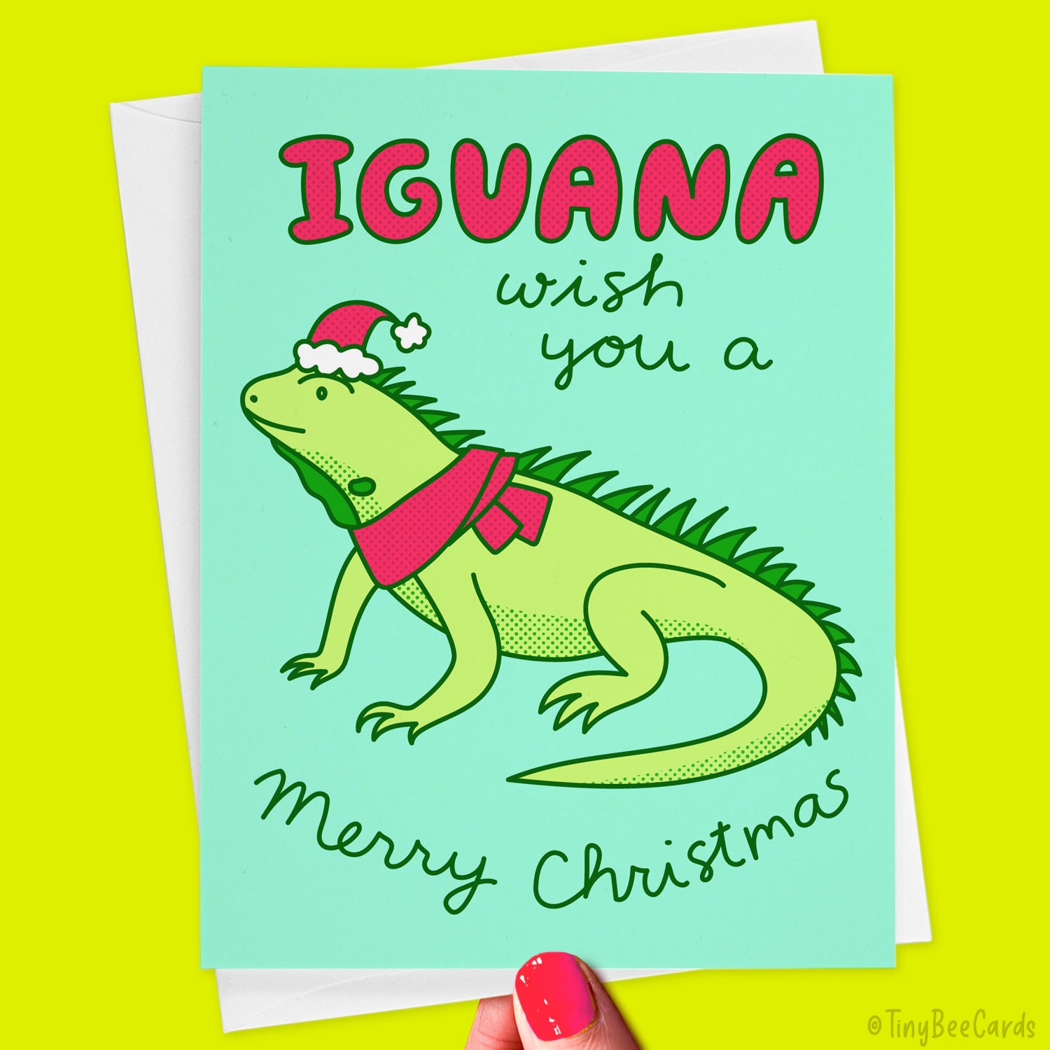 Iguana Pun Christmas Card "Iguana Wish You A Merry Christmas!"
