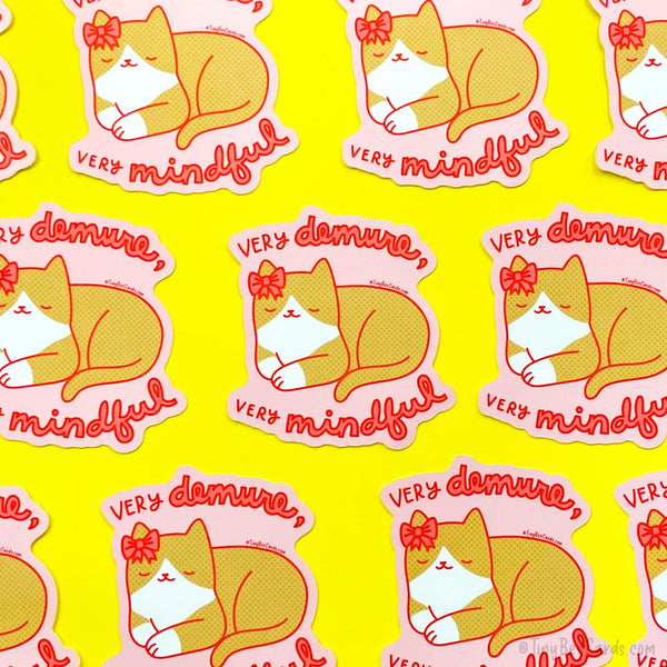 Very Demure and Mindful Cat Vinyl Sticker - Cute Cat Lover Gift, Water Bottle Laptop Decal