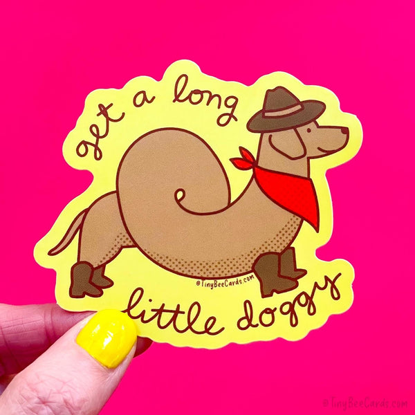 Cowboy Doxie Vinyl Sticker "Get A Long Little Doggy" - Western Dachshund Dog Lover Gift