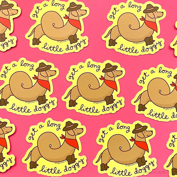 Cowboy Doxie Vinyl Sticker "Get A Long Little Doggy" - Western Dachshund Dog Lover Gift