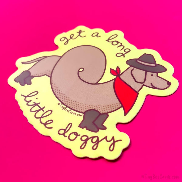 Cowboy Doxie Vinyl Sticker "Get A Long Little Doggy" - Western Dachshund Dog Lover Gift