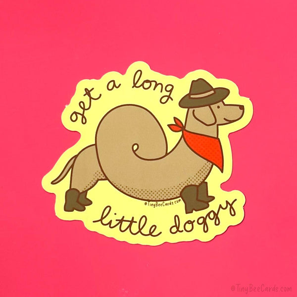 Cowboy Doxie Vinyl Sticker "Get A Long Little Doggy" - Western Dachshund Dog Lover Gift