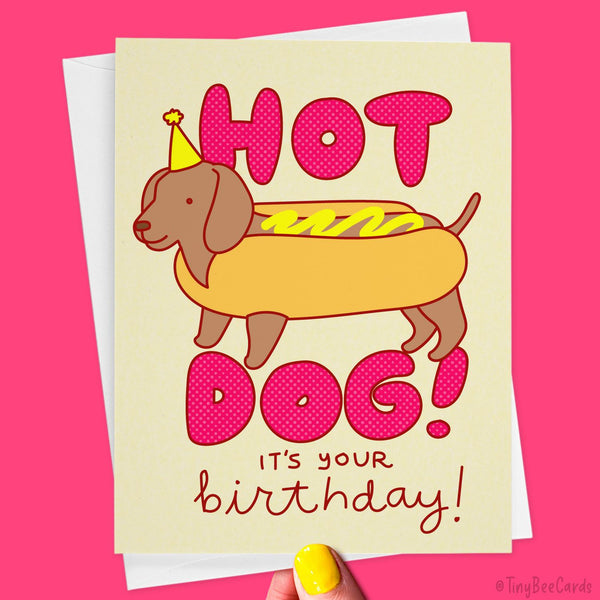 Funny Birthday Card "Hot Dog!"