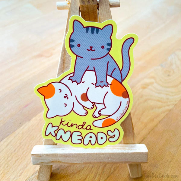 Kneading Cat Vinyl Sticker "Kinda Kneady" - Needy Kitty Making Biscuits Decal