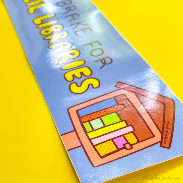 I Brake for Lil Libraries Free Book Lover Vinyl Bumper Sticker