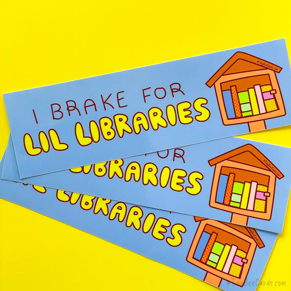 I Brake for Lil Libraries Free Book Lover Vinyl Bumper Sticker