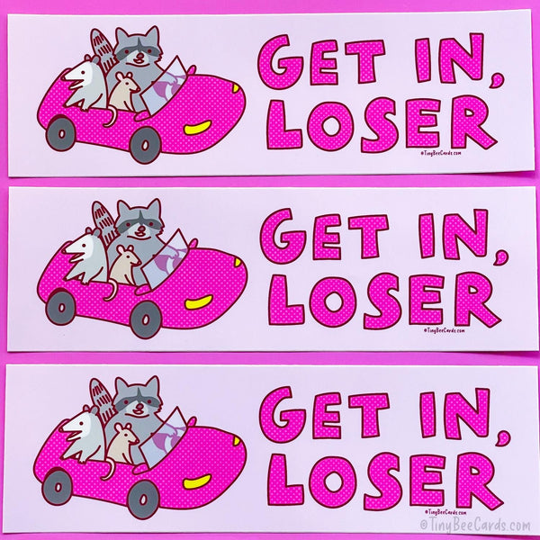 Get In Loser Trash Animals Vinyl Bumper Sticker