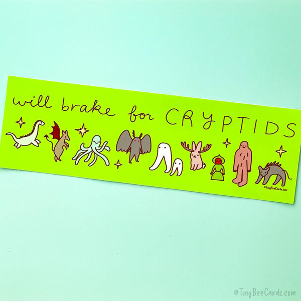 Cryptids Vinyl Bumper Sticker "Will Brake For Cryptids" - Weatherproof Car Decal