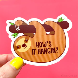 Cute Sloth Vinyl Sticker "How's It Hangin"
