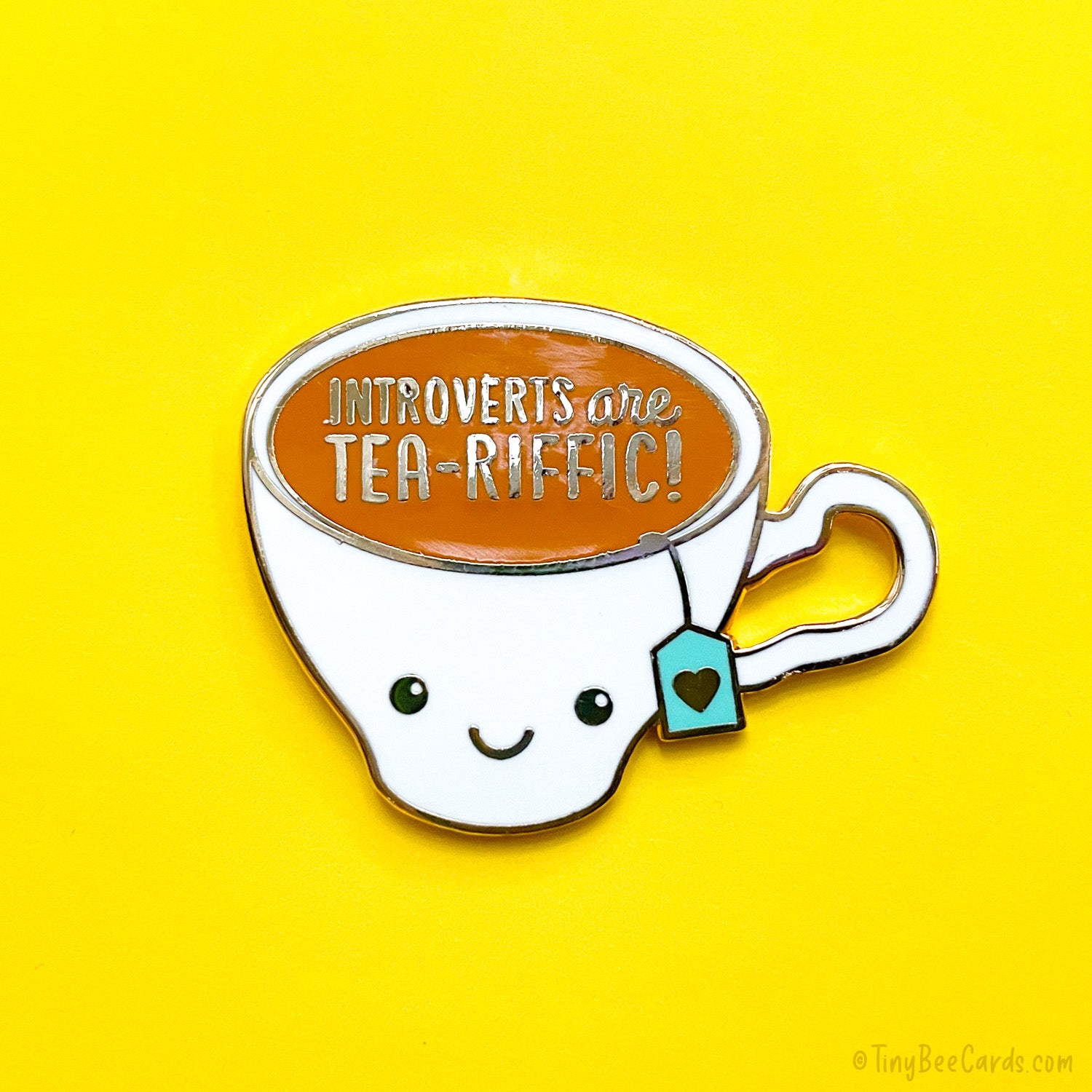 Introvert Enamel Pin "Introverts are Tea-Riffic"