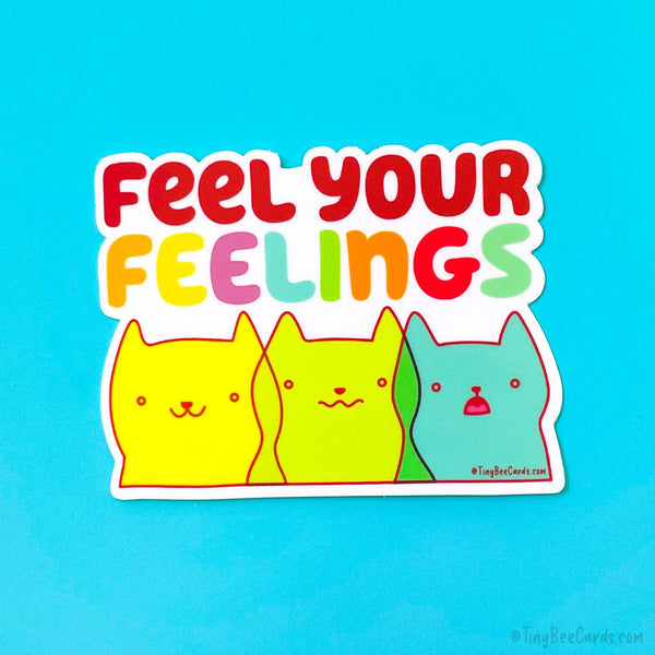 Feel Your Feelings Cat Vinyl Sticker