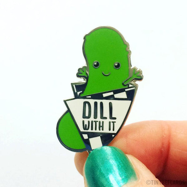 Funny Pickle Hard Enamel Pin "Dill With It"