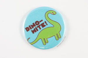 Funny Dinosaur Button "Dino-mite!"-Button-TinyBeeCards