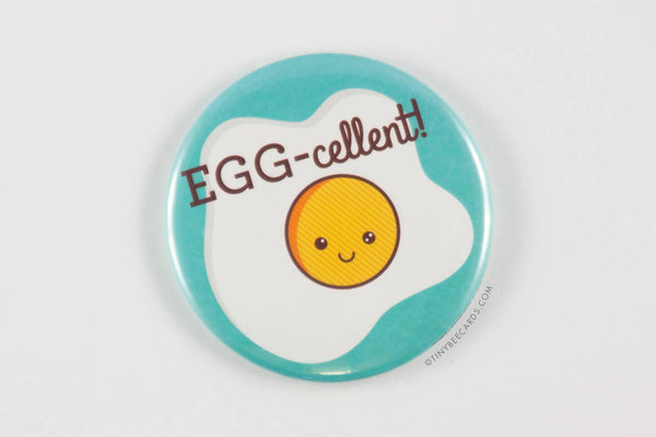 Funny Fried Egg Magnet, Pin, or Pocket Mirror "EGG-cellent!"-Button-TinyBeeCards