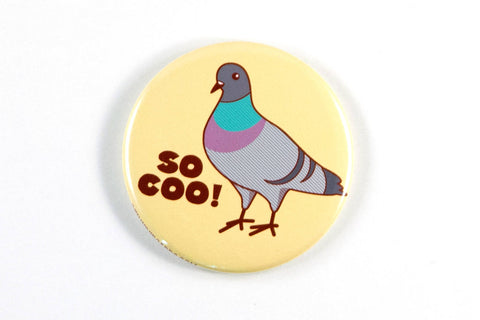 Pigeon Pun Magnet, Pin, or Pocket Mirror "So Coo!"-Button-TinyBeeCards