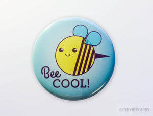 Funny Bee Magnet, Pinback Button, or Pocket Mirror "Bee Cool!"-Button-TinyBeeCards