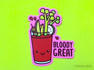 Funny Bloody Mary Cocktail Vinyl Sticker "Bloody Great"
