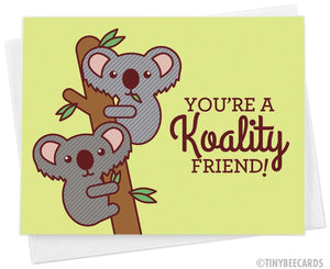 Funny Friendship Card "Koality Friend"