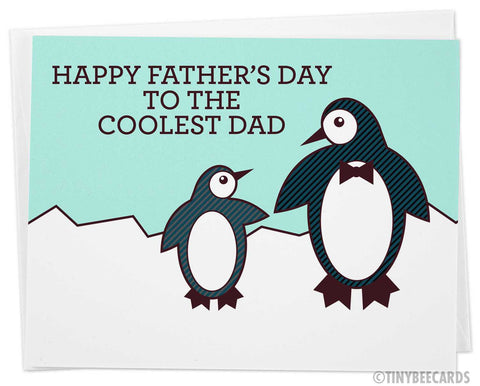 Funny Penguin Father's Day Card "To the Coolest Dad!