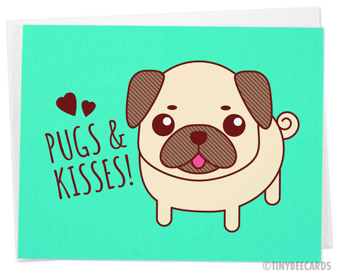 Cute Pug Dog Card "Pugs & Kisses!"