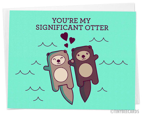 Cute Card 'You're My Significant Otter'