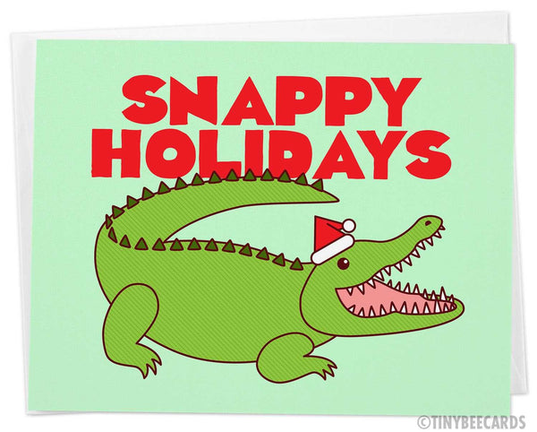 Funny Alligator Christmas Card "Snappy Holidays"