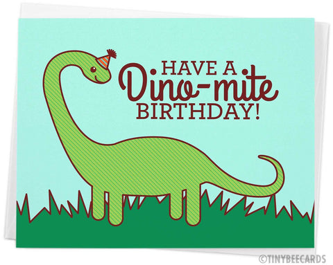 Dinosaur Birthday Card "Have a Dino-mite Birthday!"