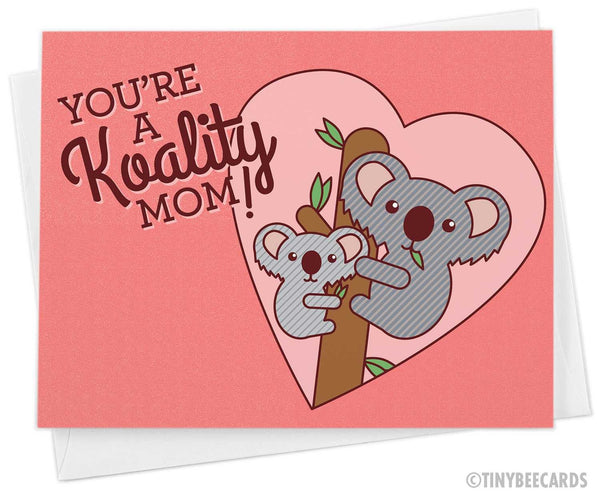 Funny Mother's Day Card "Koality Mom"