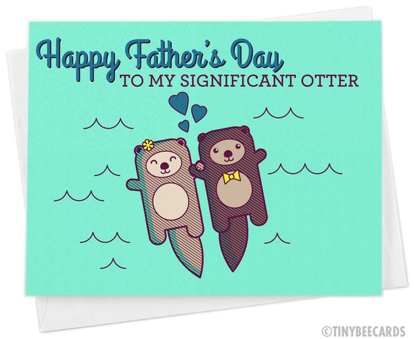 Cute Fathers Day Card for Husband from Wife "Happy Father's Day to my Significant Otter"