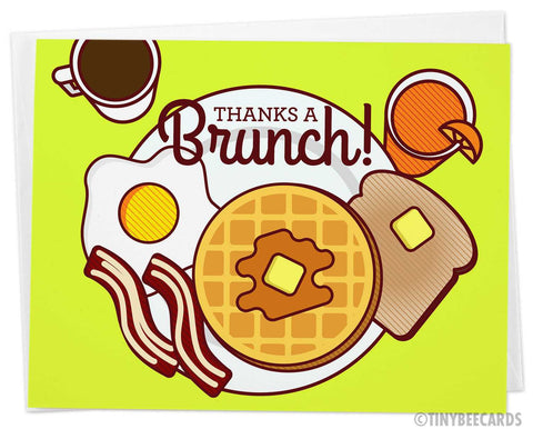Funny Thank You Card "Thanks A Brunch!"