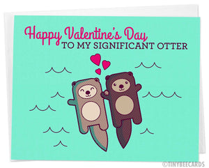 Cute Valentines Day Card "to my Significant Otter"