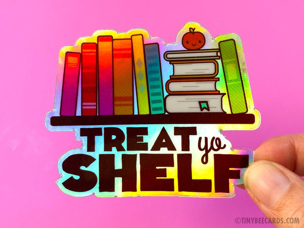 Reading Book Lover Holographic Vinyl Sticker "Treat Yo Shelf!"